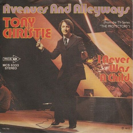 Tony Christie - Avenues and alleyways + I never was a child (Vinylsingle)