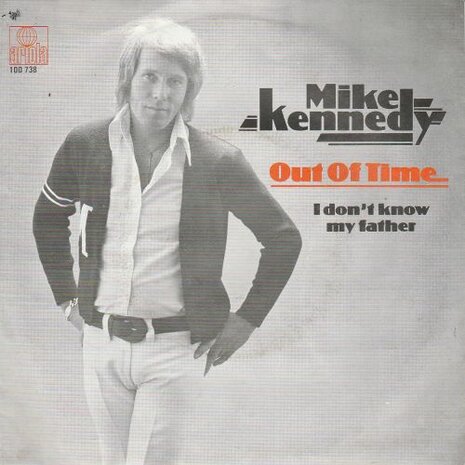 Mike Kennedy - Out of time + I don't know my father (Vinylsingle)