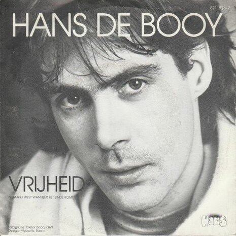 Hans de Booy - Vrijheid + Niemand weet wanneer het einde.. (Vinylsingle)