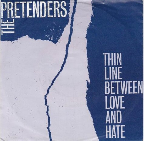 Pretenders - Thin line between love and hate + Time. (Vinylsingle)