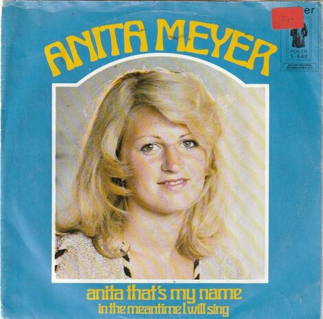 Anita Meyer - Anita that's my name + In the meantime I will (Vinylsingle)