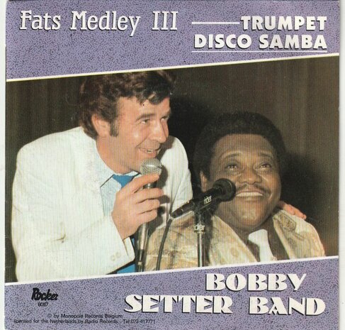 Bobby Setter Band - Fats medley III + Trumpet disco samba (Vinylsingle)