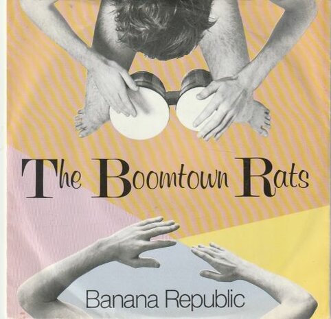 Boomtown Rats - Banana Republic + Man at the top (Vinylsingle)