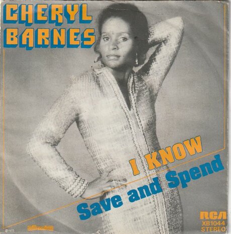 Cheryl Barnes - Save And Spend + I Know (Vinylsingle)