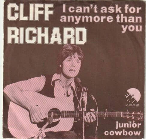 Cliff Richard - I can't ask for anything more + Junior cowboy (Vinylsingle)