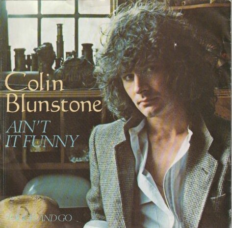 Colin Blunstone - Ain't It Funny + Touch And Go (Vinylsingle)