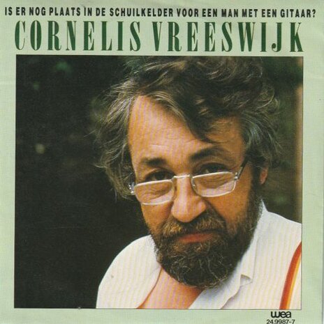 Cornelis Vreeswijk - Is er nog plaats in de schuilkelder + Wij leven in een welvaartstaat (Vinylsingle)