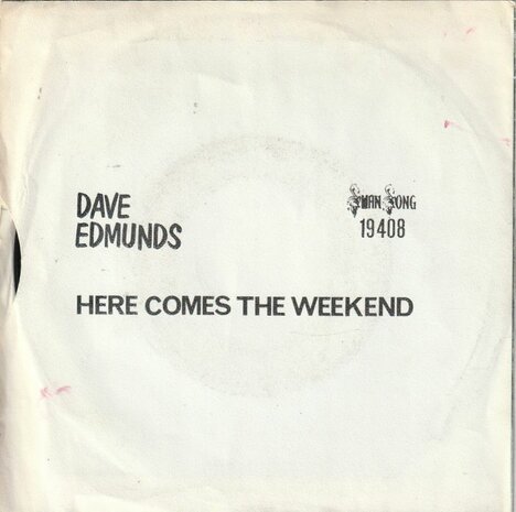 Dave Edmunds - Here comes the weekend + As lovers do (Vinylsingle)