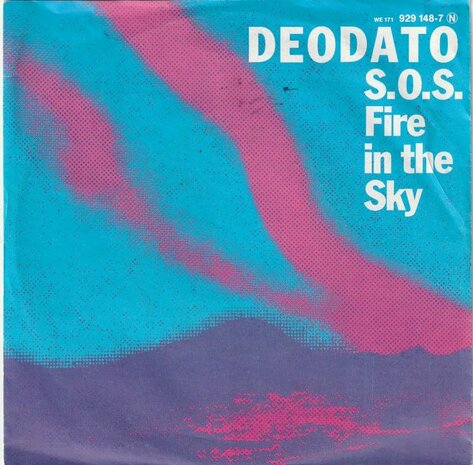 Deodato - SOS, Fire in the sky + East side strut (Vinylsingle)