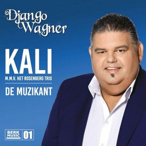 Django Wagner - Kali + De Muzikant (Vinylsingle)