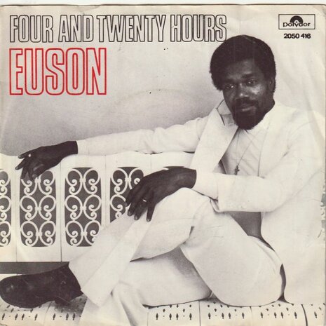 Euson - Four and twenty hours + Baby's not home (Vinylsingle)