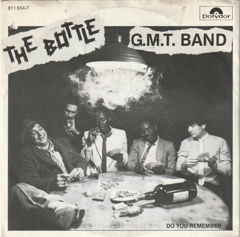 G.M.T. Band - The Bottle + Do You Remember? (Vinylsingle)