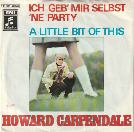 Howard Carpendale - Ich geb  mir selbst 'ne party + A little bit of this (Vinylsingle)