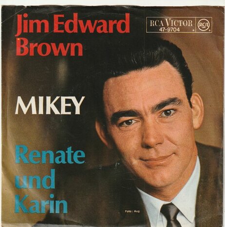 Jim Edward Brown - Mikey + Renate Und Karin (Vinylsingle)