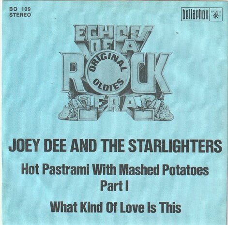 Joey Dee - Hot pastrami with mashed potatoes + What kind (Vinylsingle)