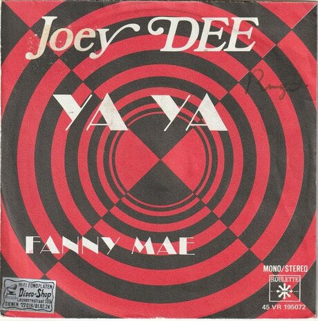 Joey Dee - Ya ya + Fanny Mae (Vinylsingle)