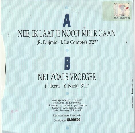 John Terra - Nee, ik laat je nooit meer gaan + Net zoals vroeger (Vinylsingle)