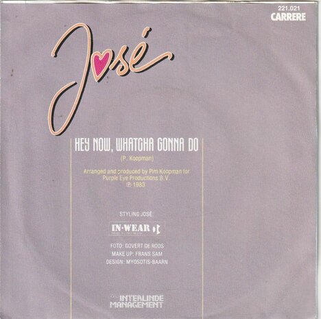 Jose - Hey now. whatcha gonna do + (instr.) (Vinylsingle)