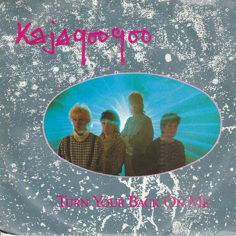 Kajagoogoo - Turn your back on me + The pump rooms? (Vinylsingle)