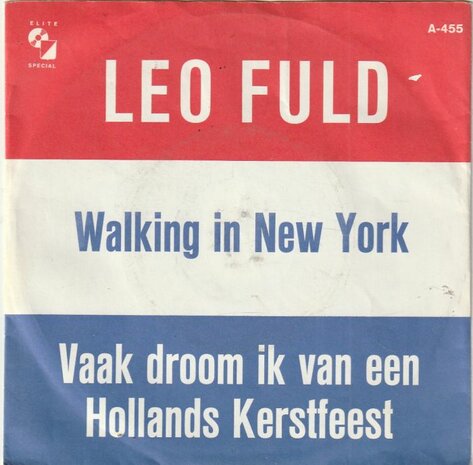 Leo Fuld - Walking In New York + Vaak Droom Ik Van Een Hollands Kerstfeest (Vinylsingle)