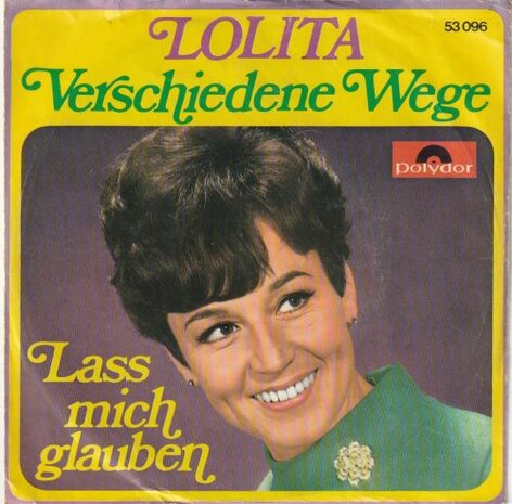 Lolita - Verschiedene Wege + Lass Mich Glauben (Vinylsingle)