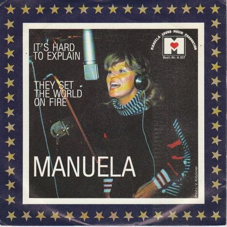 Manuela - It's Hard To Explain + They Set The World On Fire (Vinylsingle)