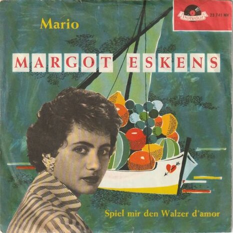 Margot Eskens - Mario + Spiel mir den walzer d'amor (Vinylsingle)