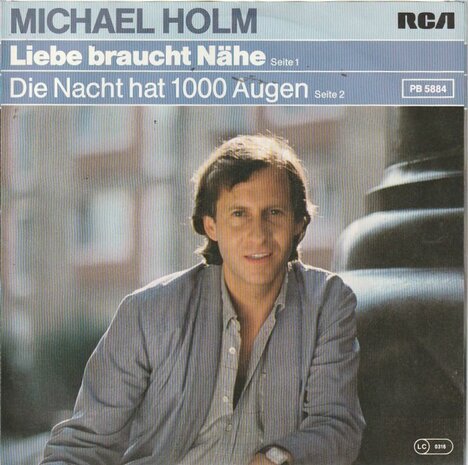 Michael Holm - Liebe braucht nahe + Die nacht hat 1000 augen (Vinylsingle)