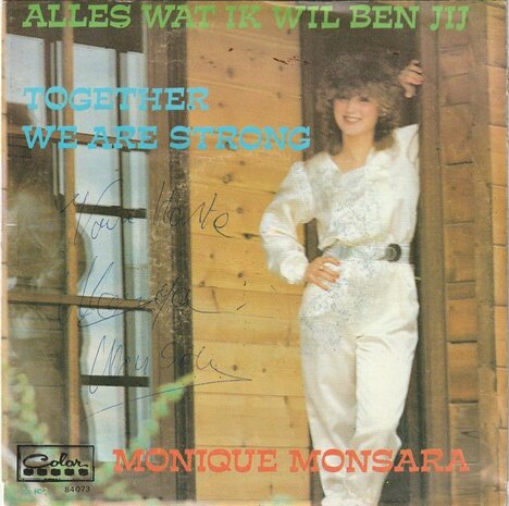 Monique Monsara - Alles Wat Ik Wil Ben Jij + Together We Are Strong (Vinylsingle)