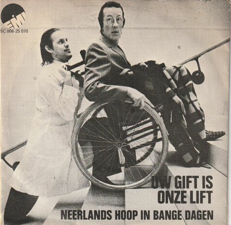 Neerlands Hoop in Bange Dagen - Uw Gift Is Onze Lift + Laat Dit Nooit Meer Gebeuren (Vinylsingle)