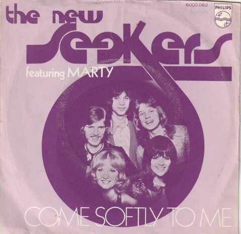 New Seekers - Come softly to me + Idaho (Vinylsingle)