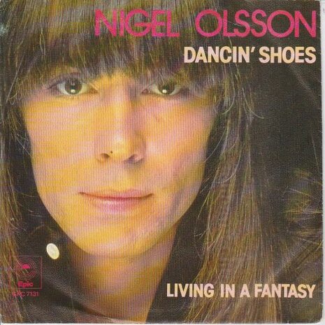 Nigel Olsson - Dancin' Shoes + Living In A Fantasy (Vinylsingle)