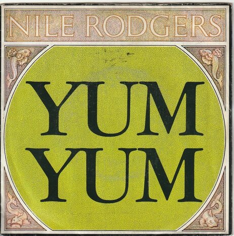 Nile Rodgers - Yum-Yum + Get Her Crazy (Vinylsingle)