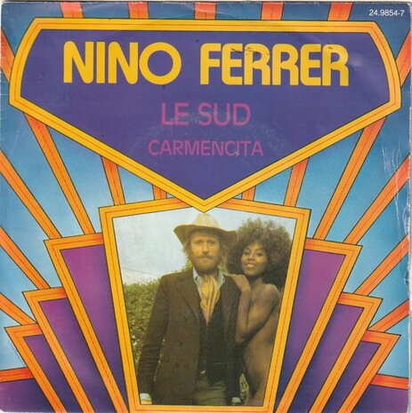 Nino Ferrer - Le Sud + Carmencita (Vinylsingle)