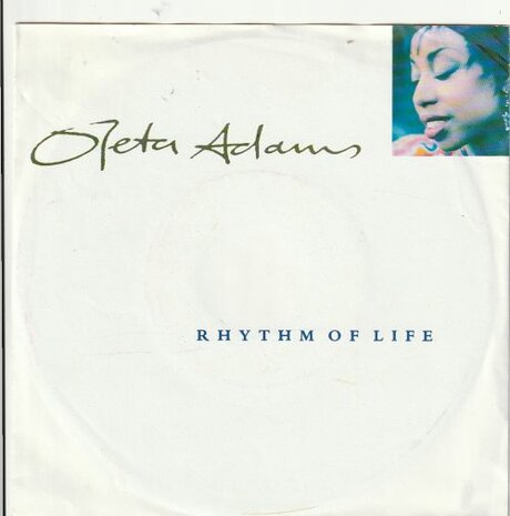 Oleta Adams - Rhythm of life + Don't look too closely (Vinylsingle)