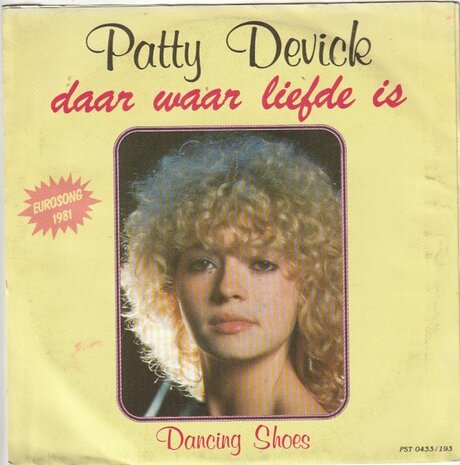 Patty Devick - Daar Waar Liefde Is + Dancing Shoes (Vinylsingle)