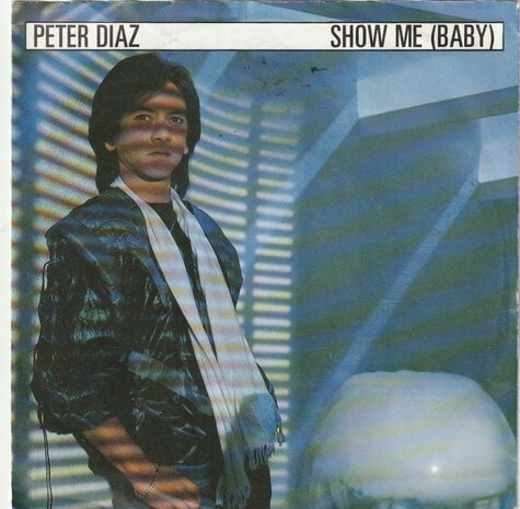 Peter Diaz - Show Me + Modern Games (Vinylsingle)