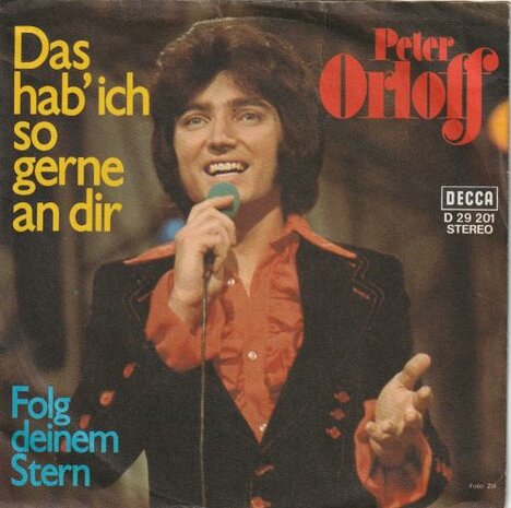 Peter Orloff - Das hab ich so gerne an dir + Folg deinem stern (Vinylsingle)