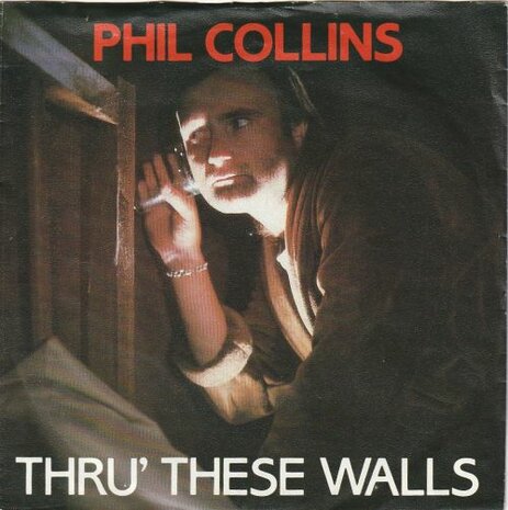 Phil Collins - Thru' these walls + Do you know. do you care (Vinylsingle)