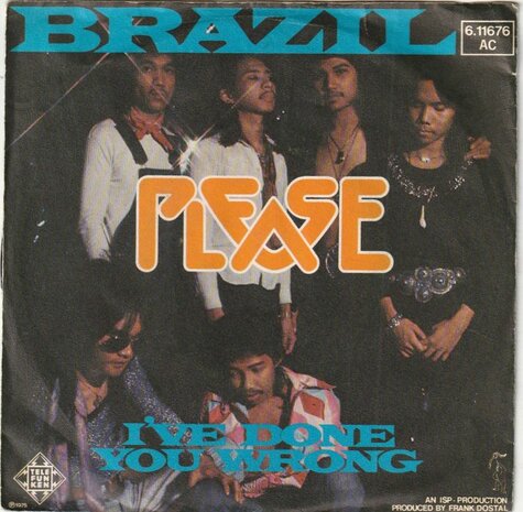 Please - Brazil + I've Done You Wrong (Vinylsingle)