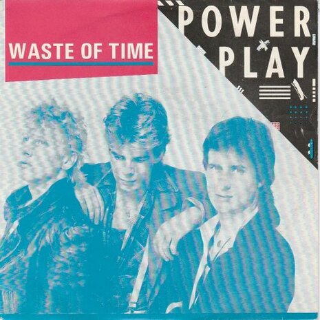 Powerplay - Waste of time + Stop (Vinylsingle)