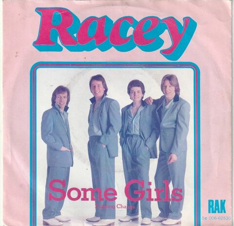 Racey - Some girls + Fighting chance (Vinylsingle)