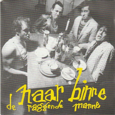 Raggende Manne - Naar Binne + Zuigen (Vinylsingle)