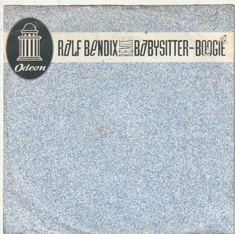 Ralf Bendix - Babysitter boogie (remix) + Babysitter boogie (orgineel) (Vinylsingle)