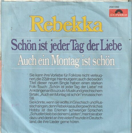 Rebekka - Schon Ist Jeder Tag Der Liebe + Auch Ein Montag Ist Schon (Vinylsingle)