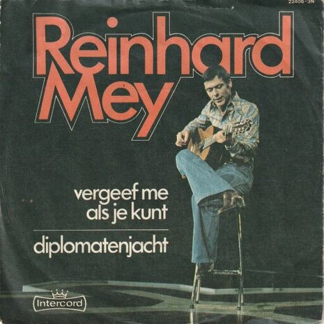 Reinhard Mey - Vergeef me als je kunt + Diplomatenjacht (Vinylsingle)