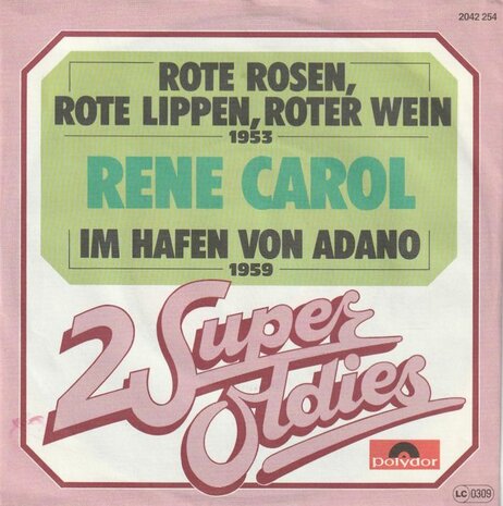 Rene Carol - Rote rosen, rote lippen, rote wein + Im hafen von Adano (Vinylsingle)