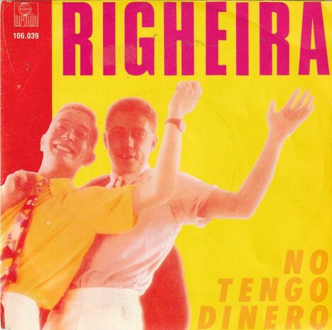 Righeira - No tengo dinero + Dinero Scratch (Vinylsingle)