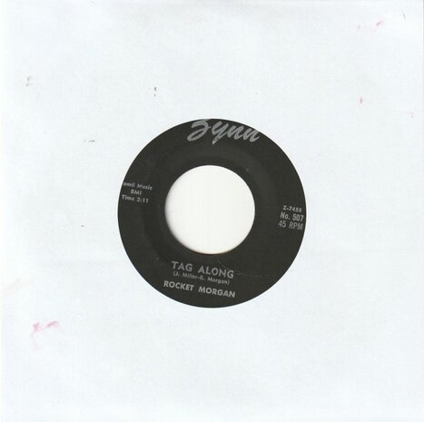 Rocket Morgan - Tag Along + What Ya' Gonna Do? (Vinylsingle)