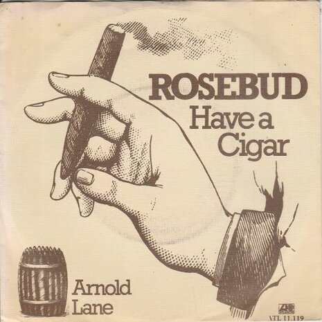 Rosebud - Hace a cigar + Arnold Lane (Vinylsingle)